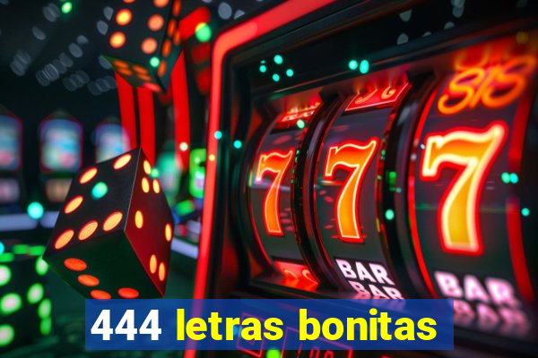 444 letras bonitas